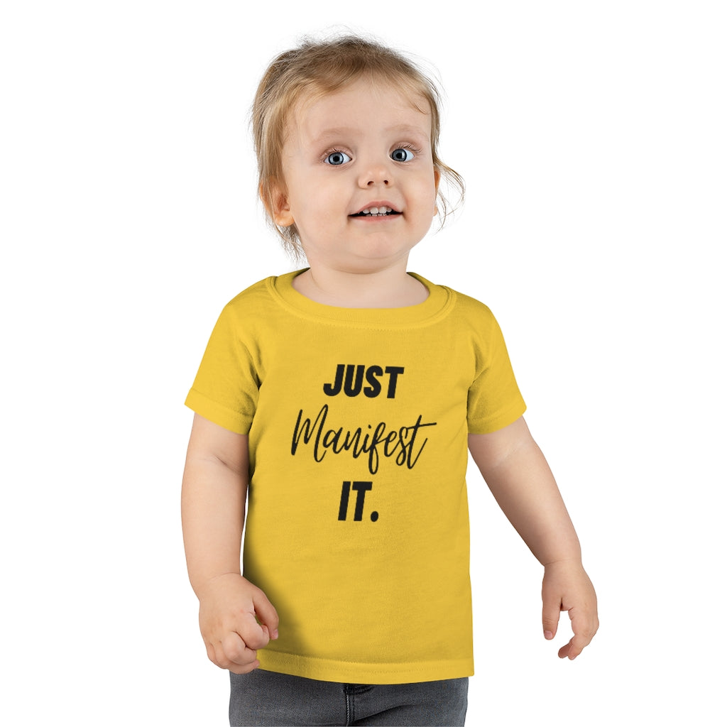 Mommy and Me Just Manifest it Toddler T-shirt