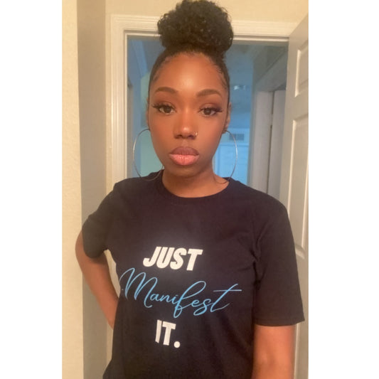 Just Manifest It (Teal Insert)Unisex Softstyle T-Shirt